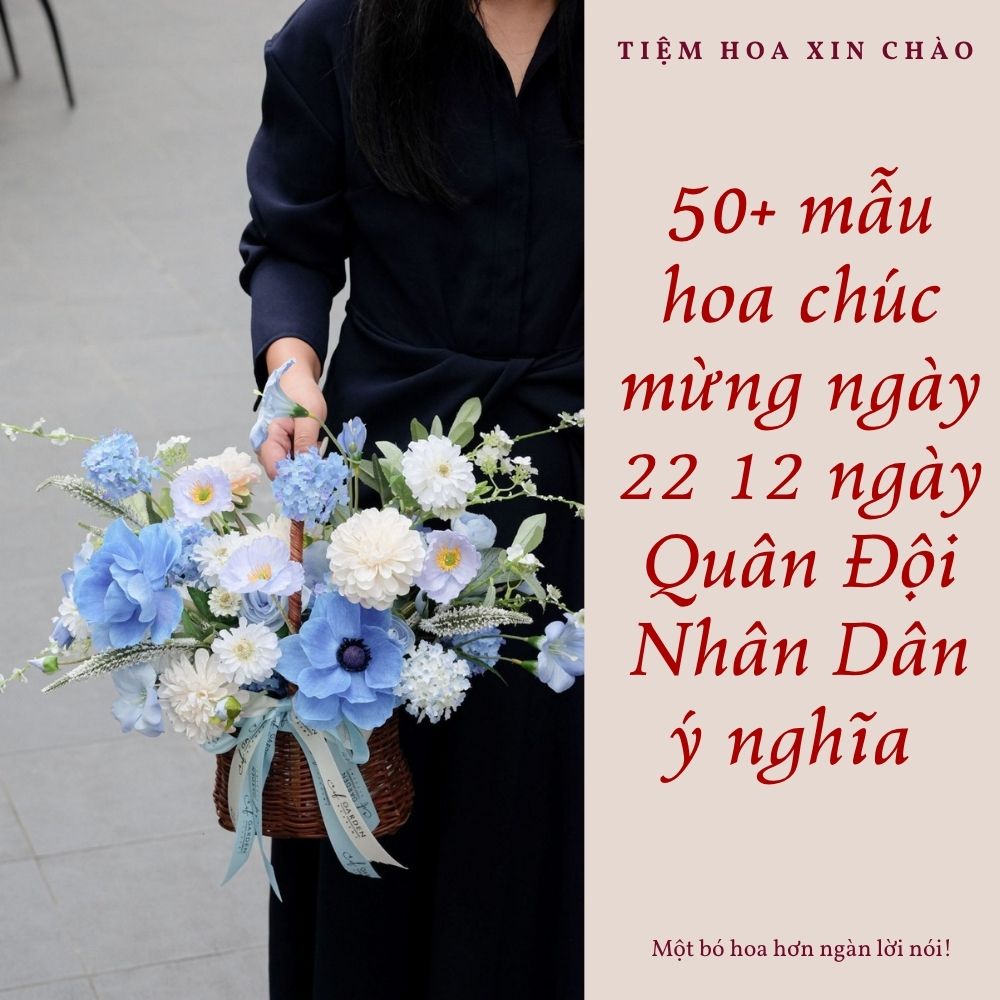 Hoa chúc mừng ngày 22 12 ý nghĩa