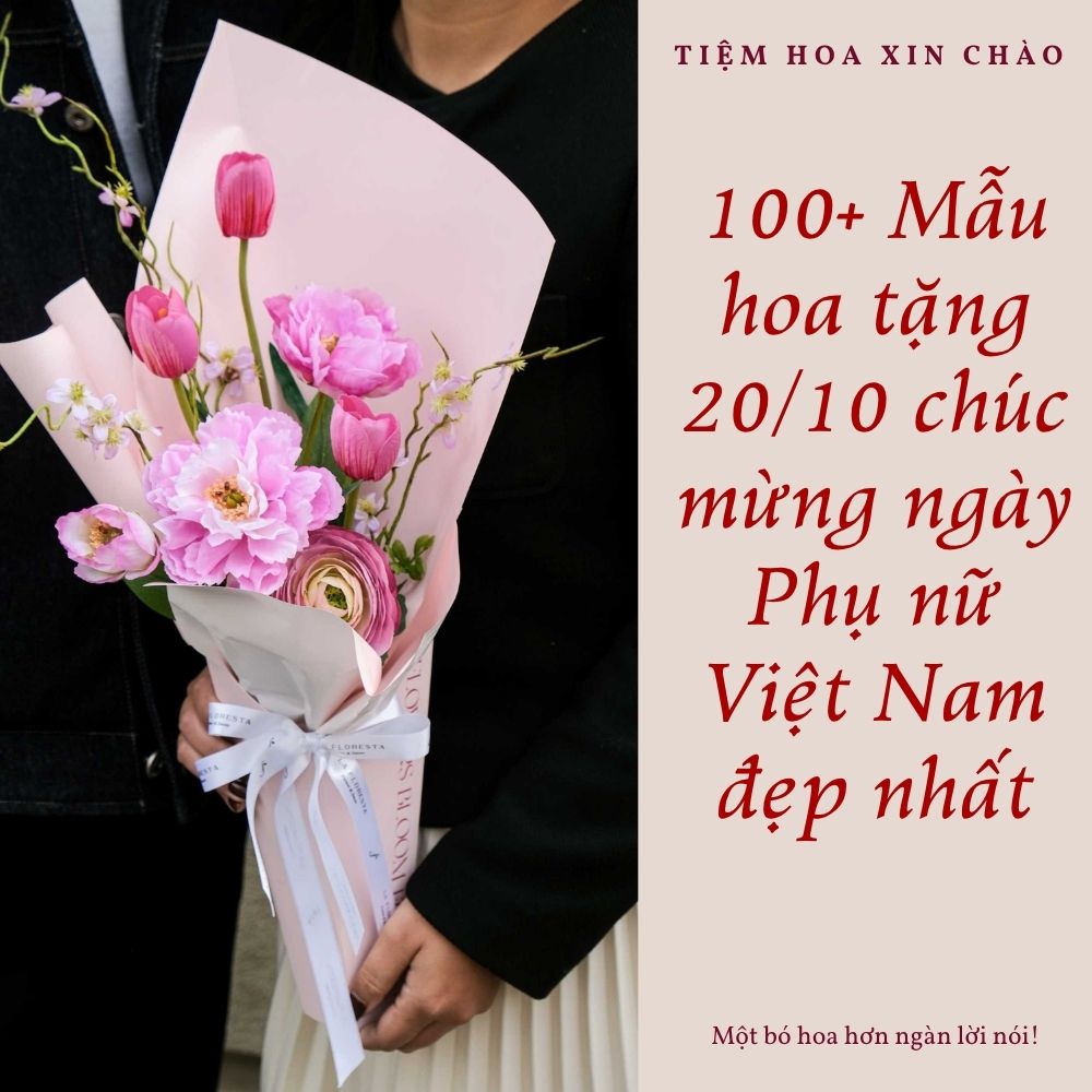 Hoa tặng 20 10 đẹp nhất