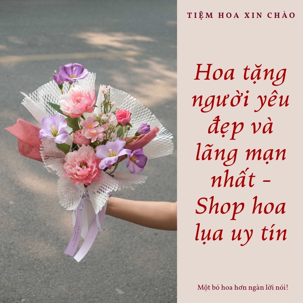 Hoa tặng người yêu đẹp và lãng mạn