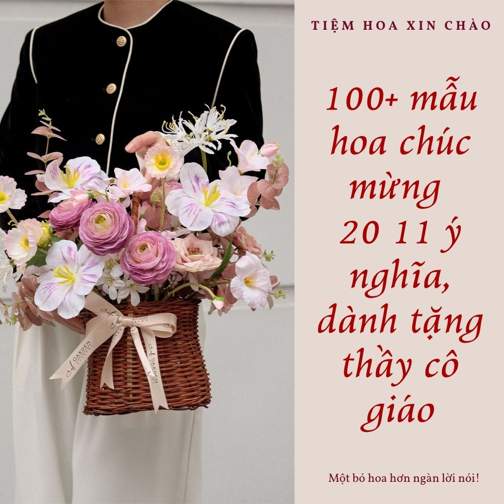 Mẫu hoa chúc mừng 20 11 ý nghĩa