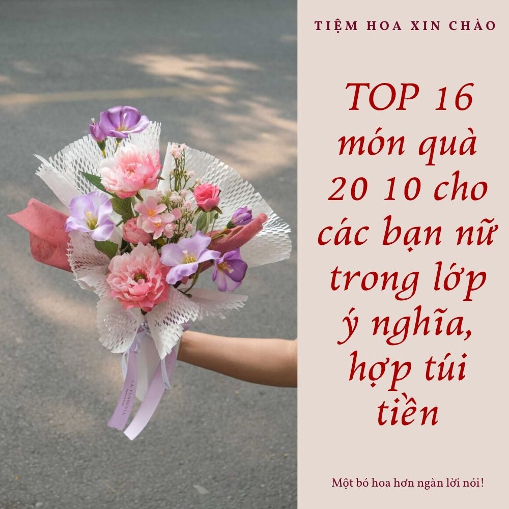 món quà 20/10 cho các bạn nữ trong lớp