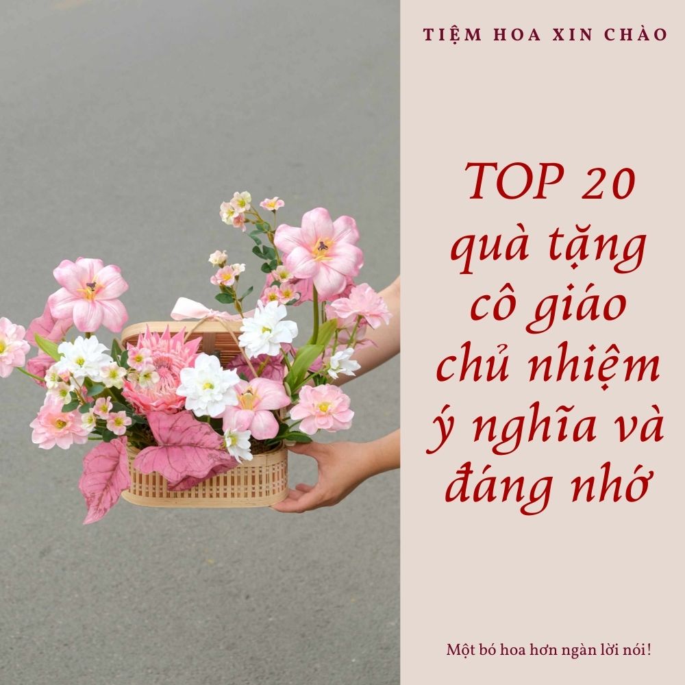 quà tặng cô giáo chủ nhiệm ý nghĩa